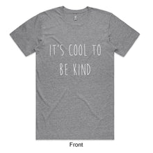 Load image into Gallery viewer, It&#39;s Cool To Be Kind Delta Goodrem Foundation Grey Tee